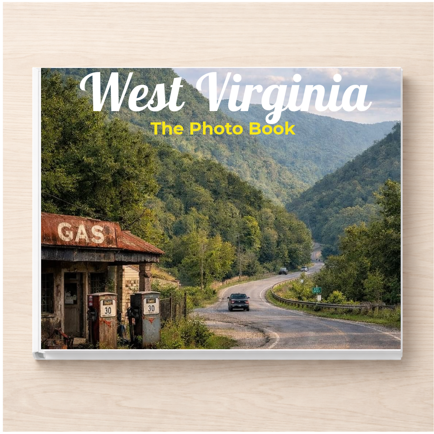 West Virginia: The Photo Book