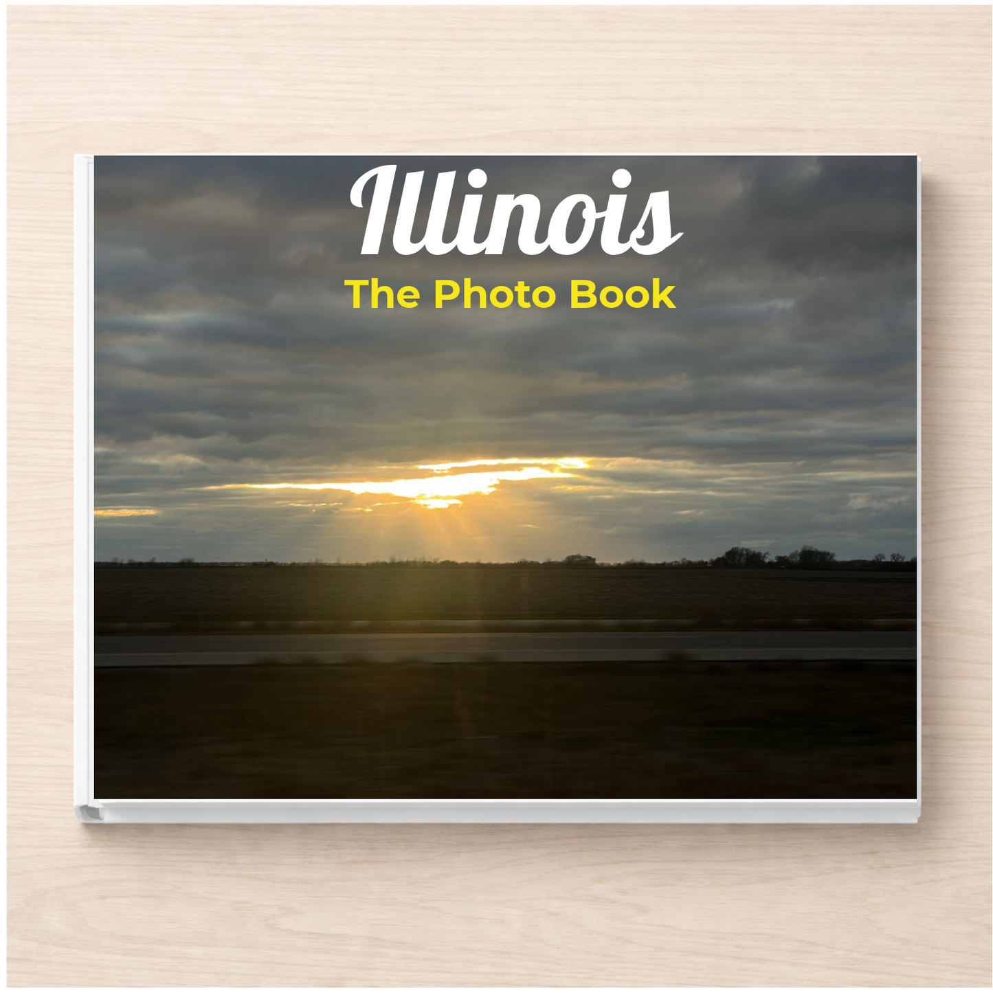 Illinois: The Photo Book