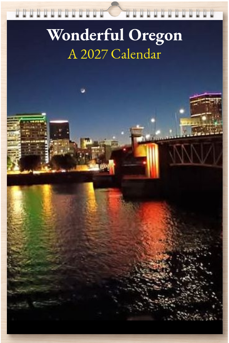 Wonderful Oregon: A 2027 Calendar