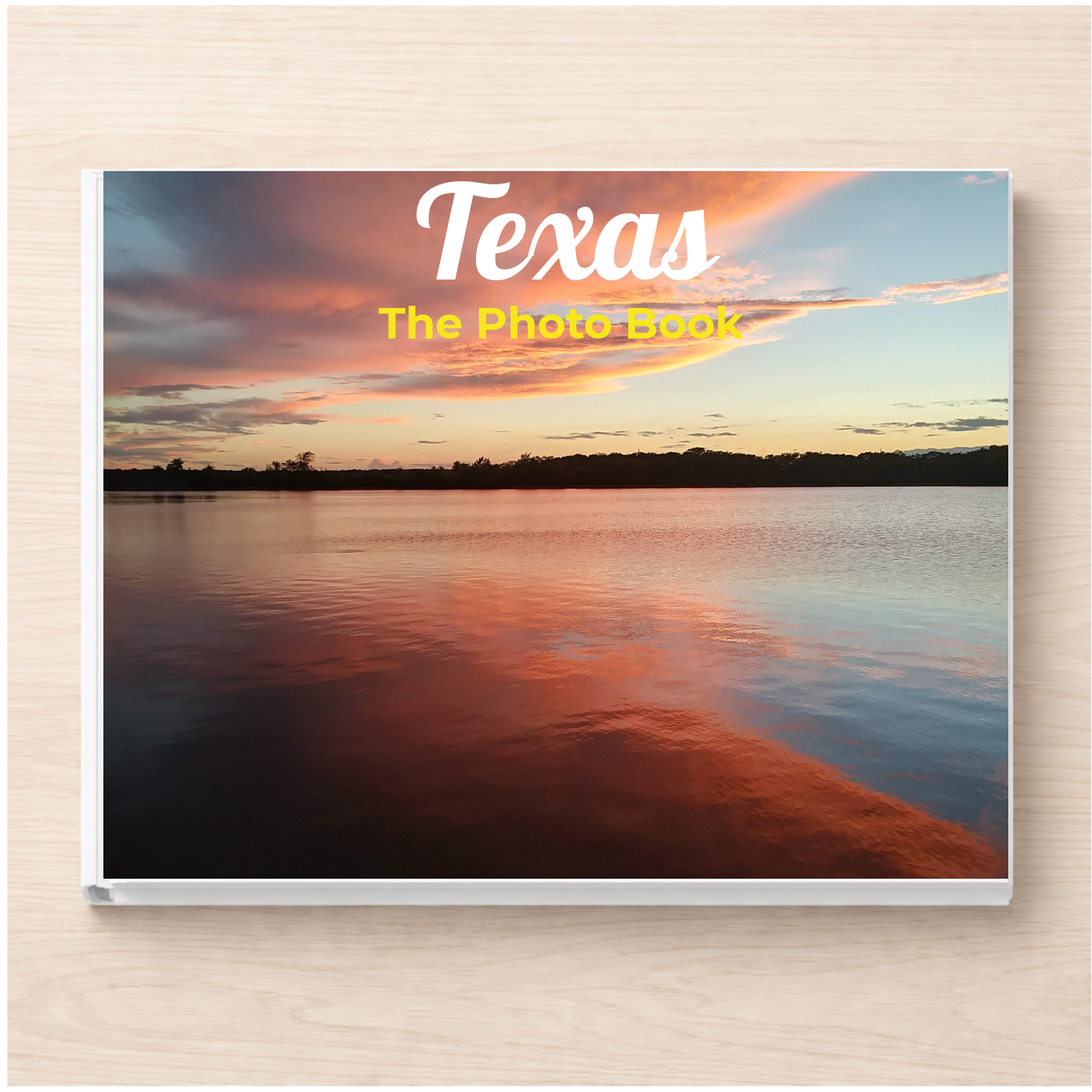 Texas: The Photo Book
