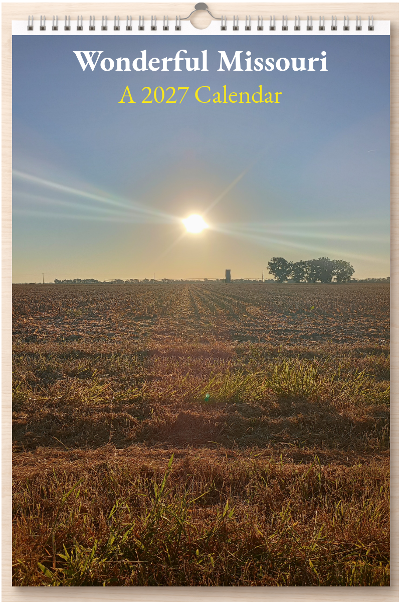 Wonderful Missouri: A 2027 Calendar