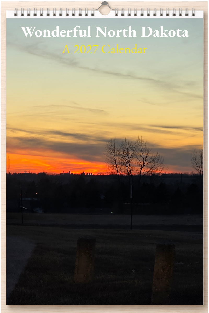Wonderful North Dakota: A 2027 Calendar
