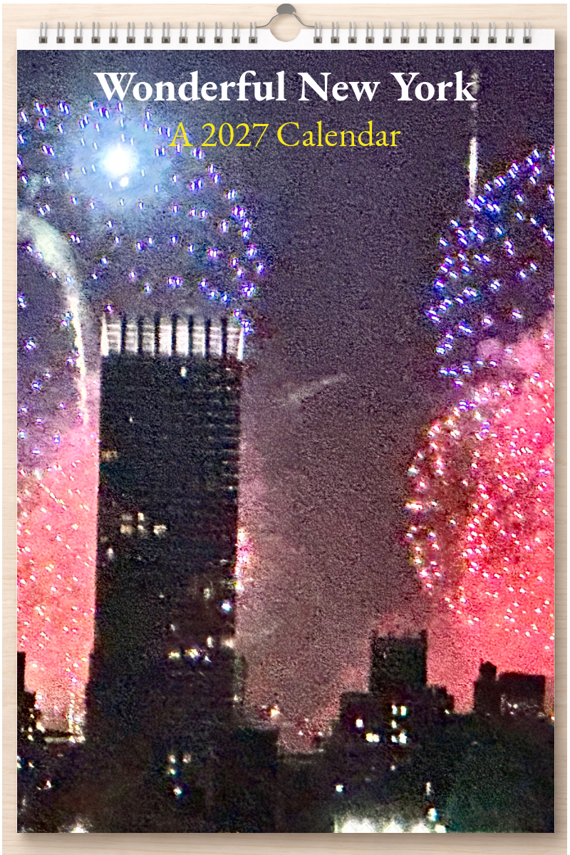 Wonderful New York: A 2027 Calendar