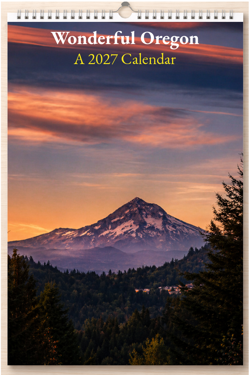 Wonderful Oregon: A 2027 Calendar