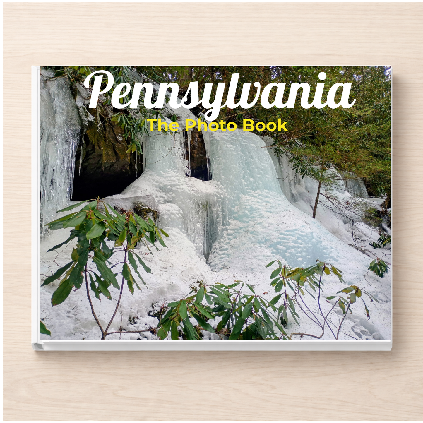 Pennsylvania: The Photo Book