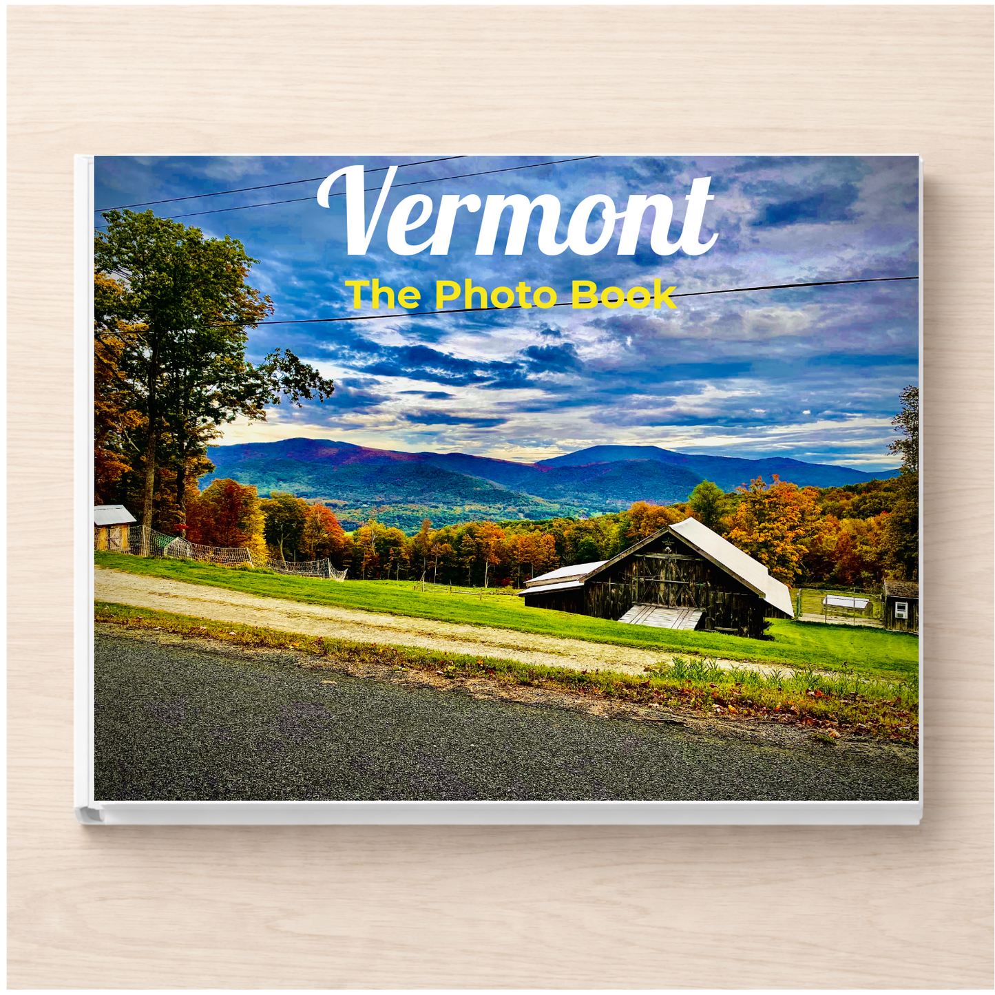 Vermont: The Photo Book