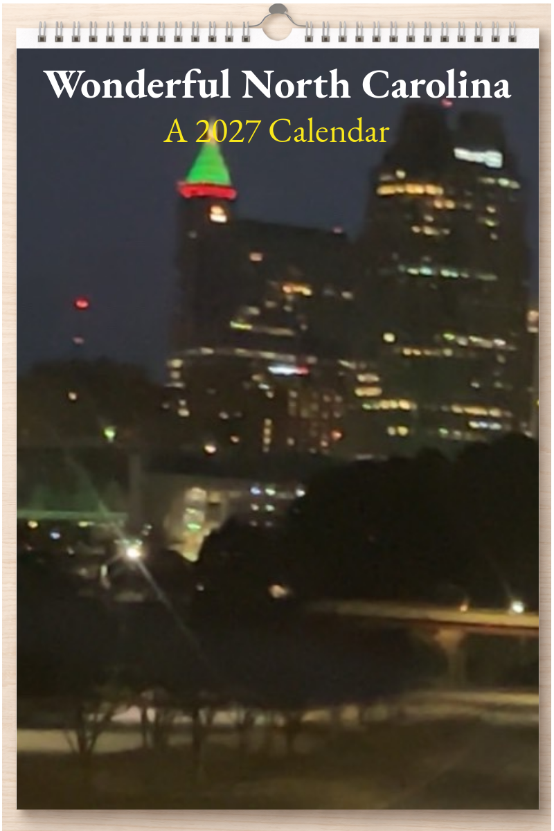 Wonderful North Carolina: A 2027 Calendar