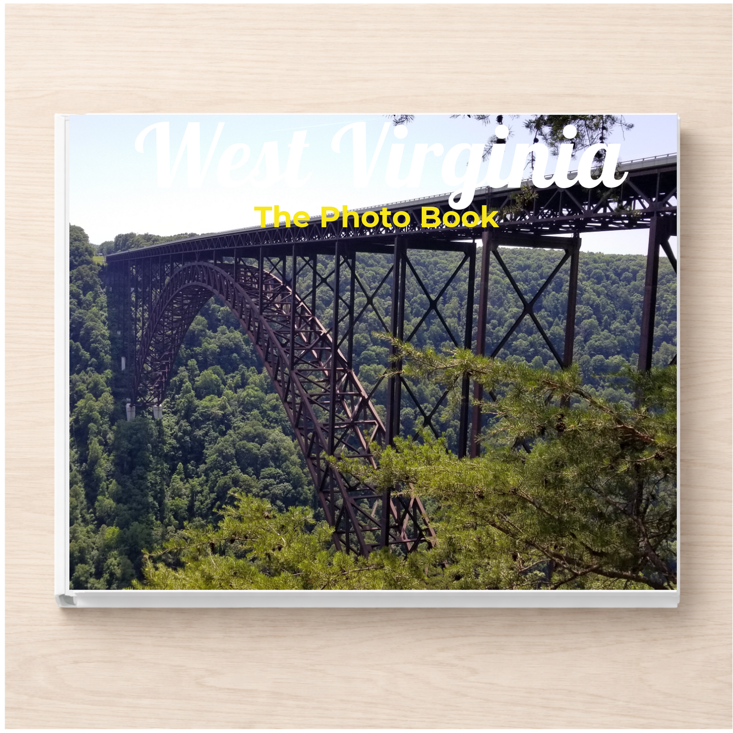 West Virginia: The Photo Book