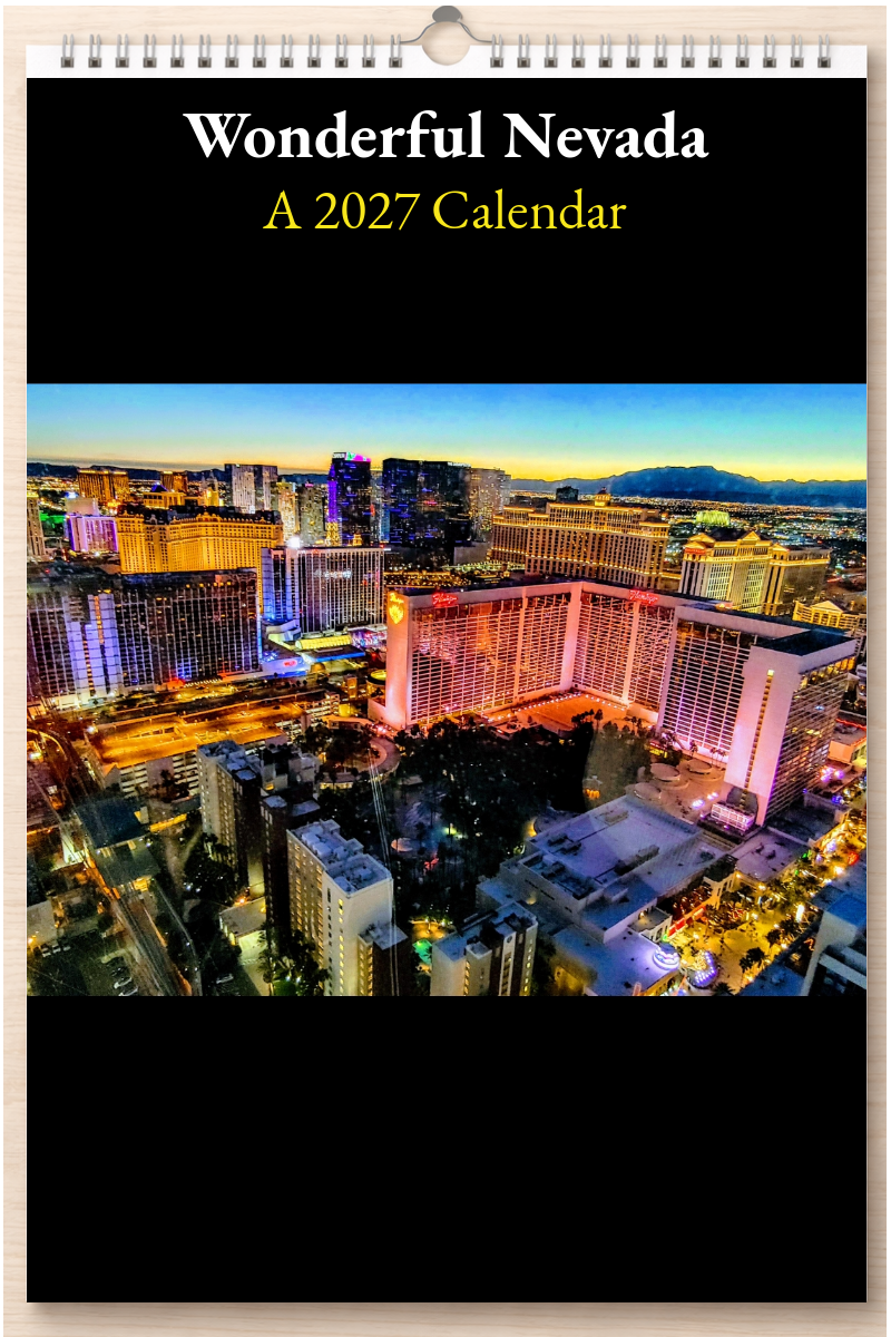 Wonderful Nevada: A 2027 Calendar