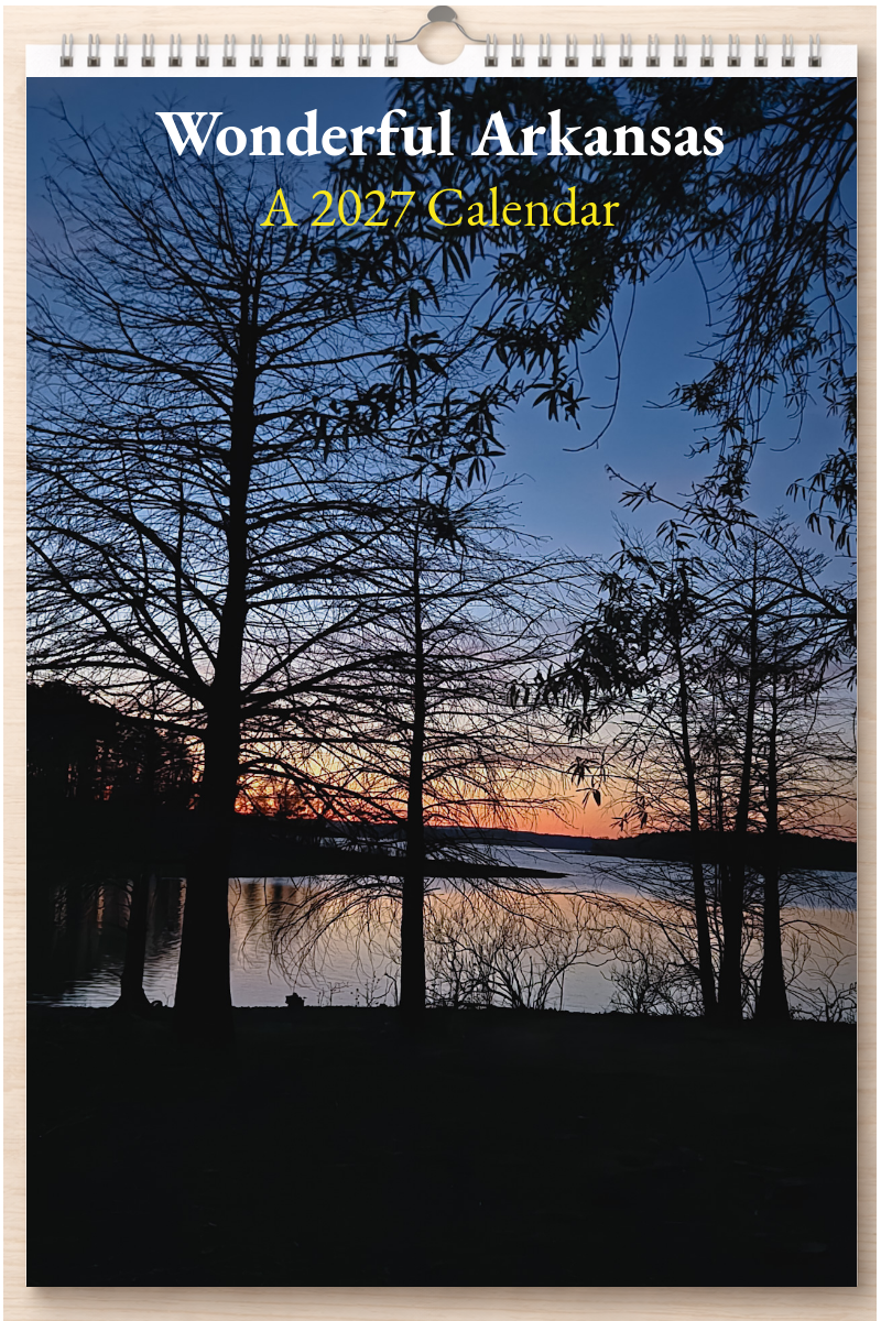 Wonderful Arkansas: A 2027 Calendar