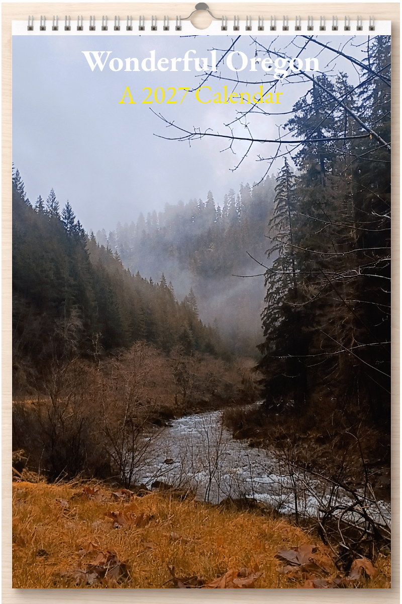 Wonderful Oregon: A 2027 Calendar