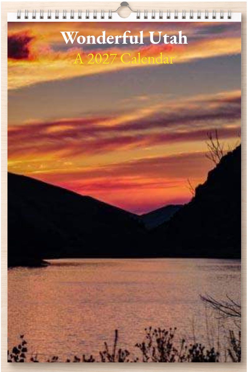 Wonderful Utah: A 2027 Calendar