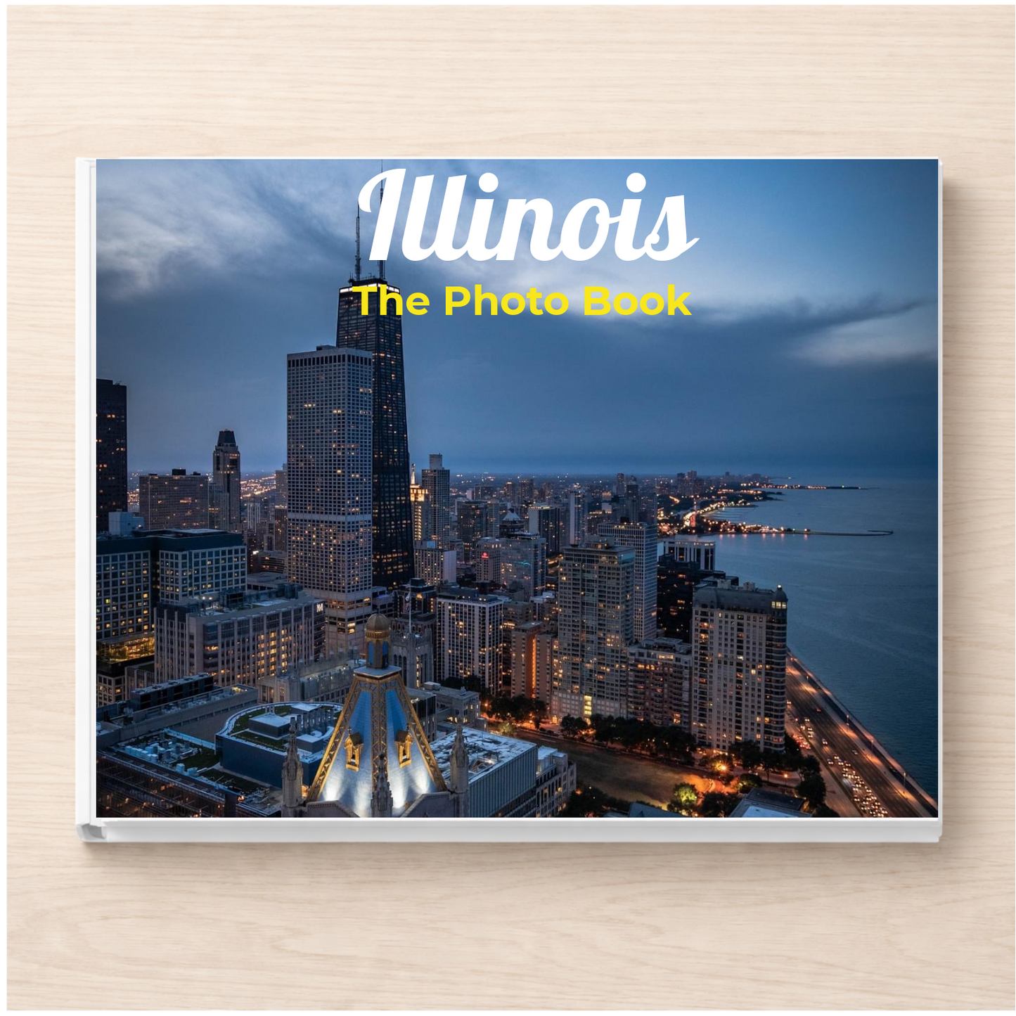 Illinois: The Photo Book