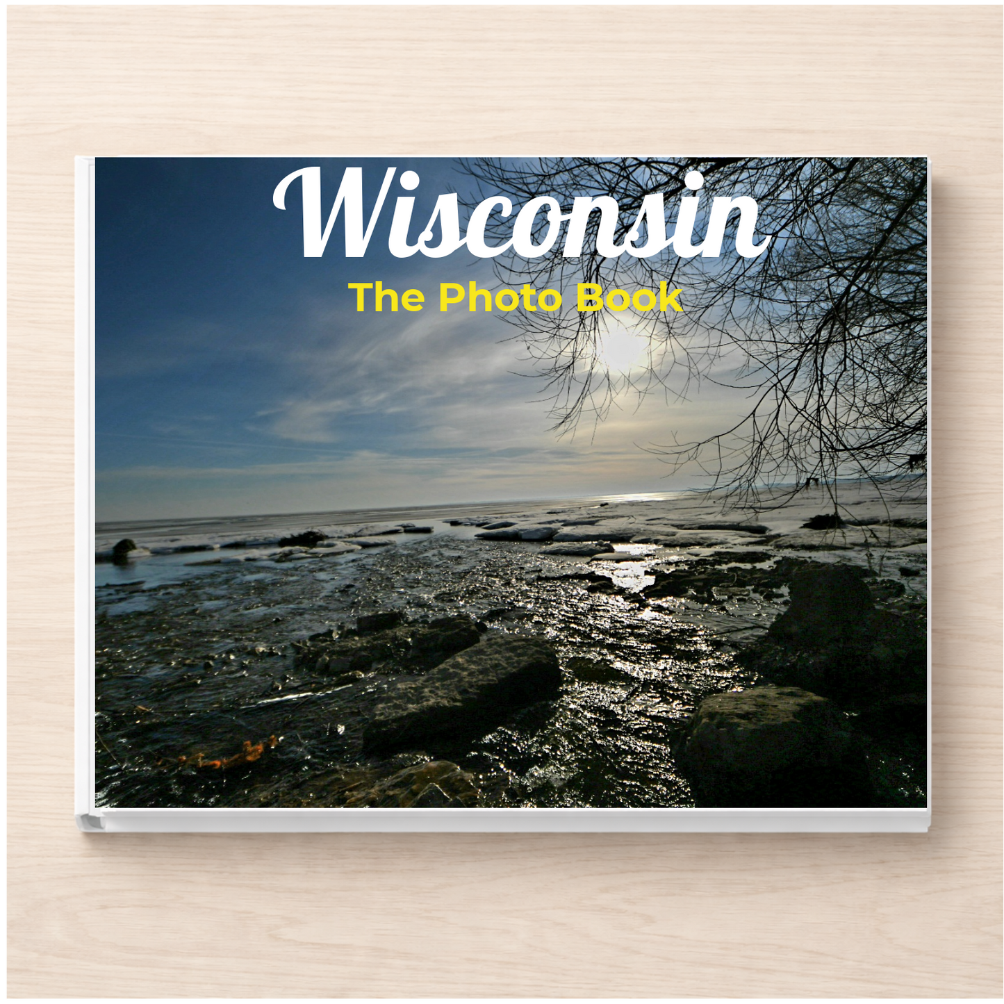 Wisconsin: The Photo Book