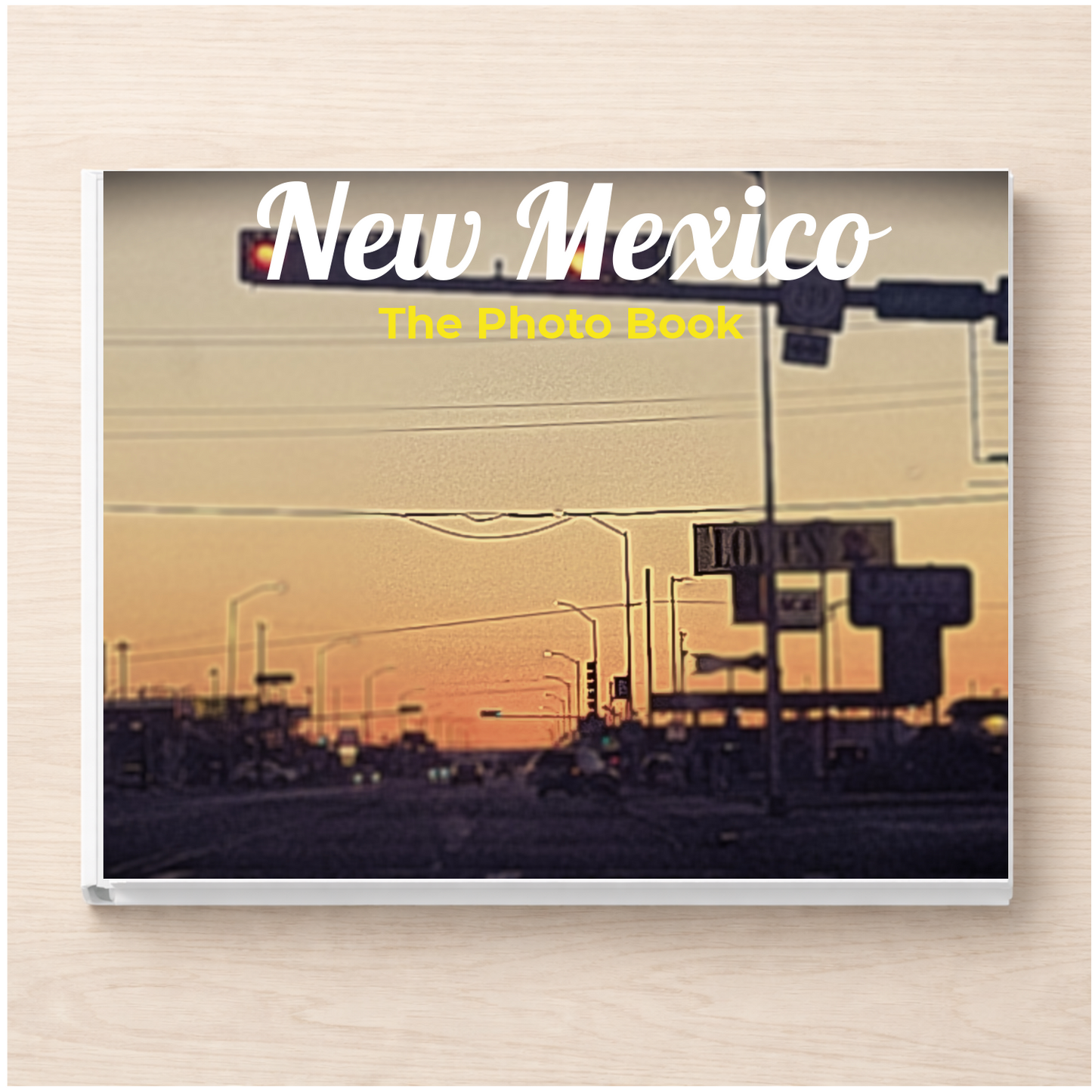 New Mexico: The Photo Book