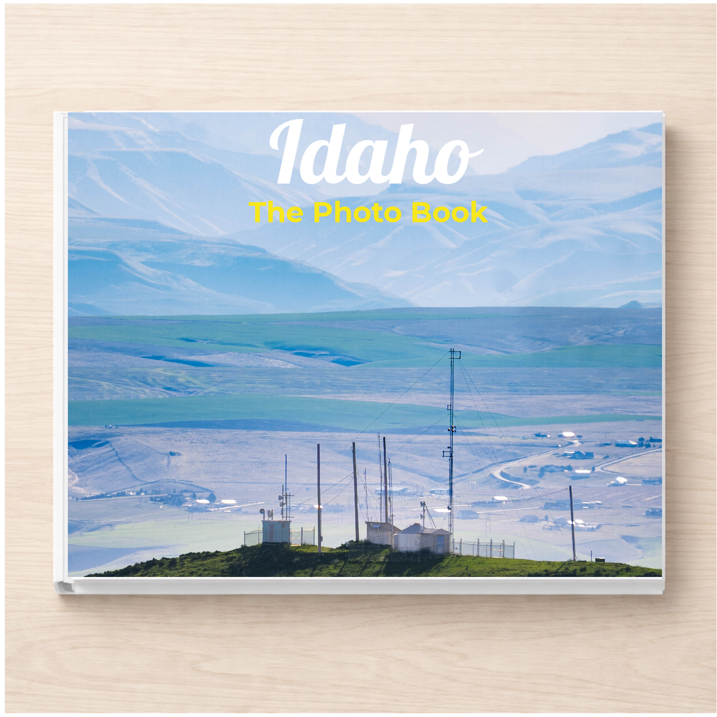 Idaho: The Photo Book
