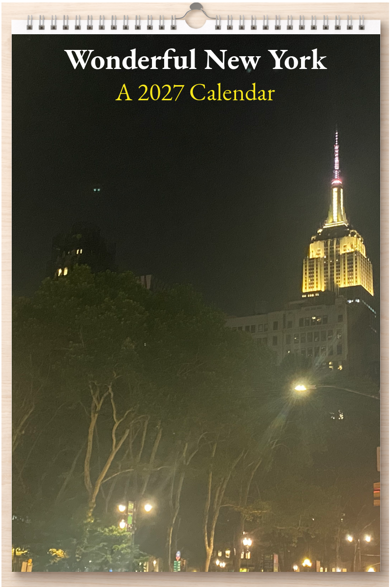 Wonderful New York: A 2027 Calendar