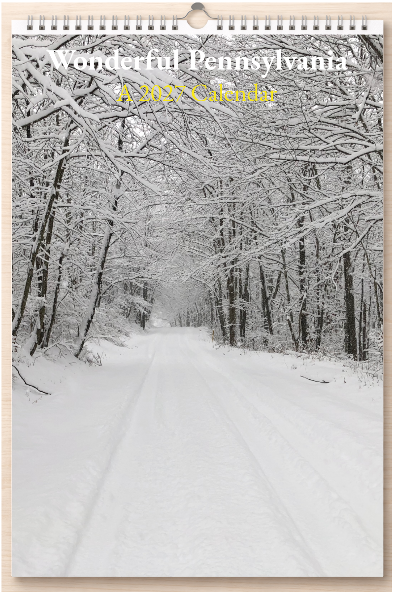 Wonderful Pennsylvania: A 2027 Calendar