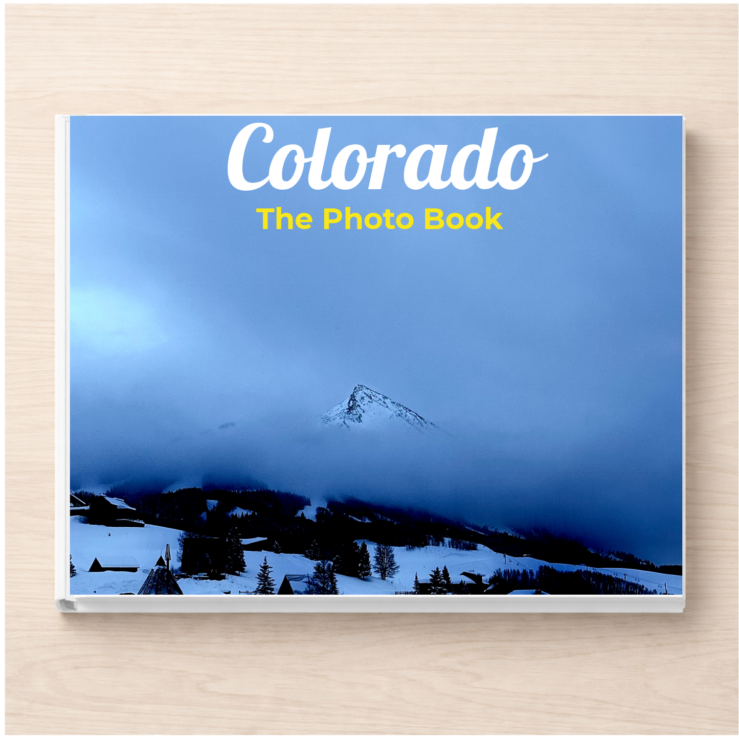 Colorado: The Photo Book