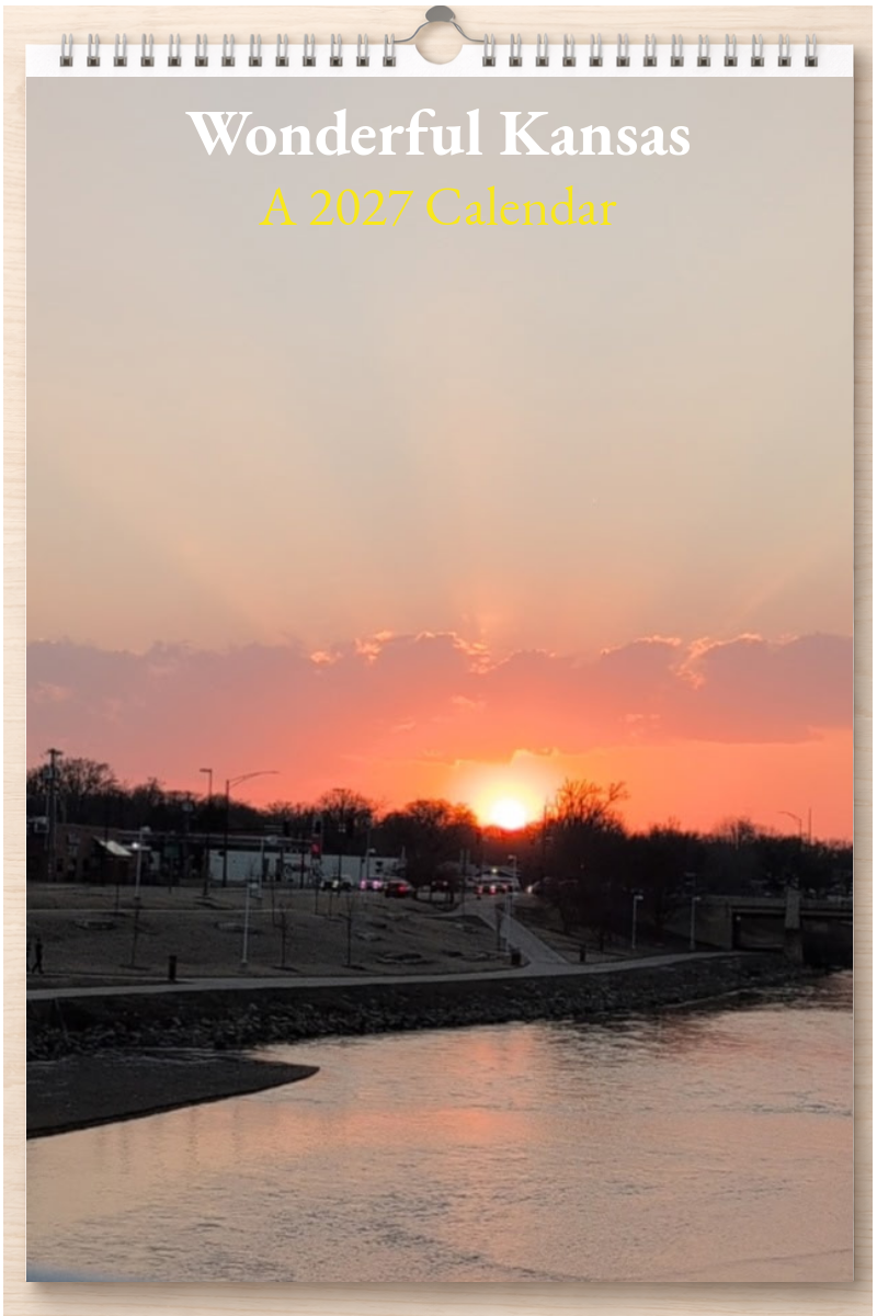 Wonderful Kansas: A 2027 Calendar