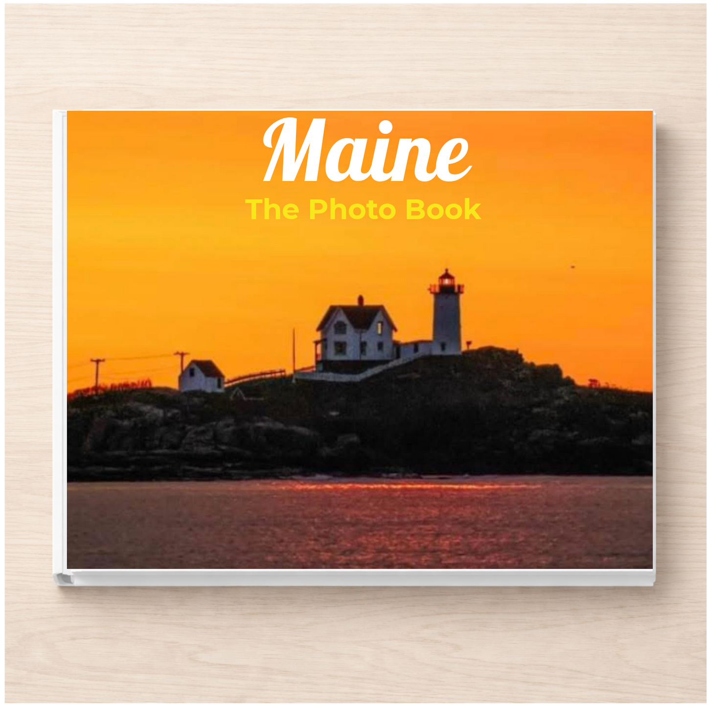 Maine: The Photo Book