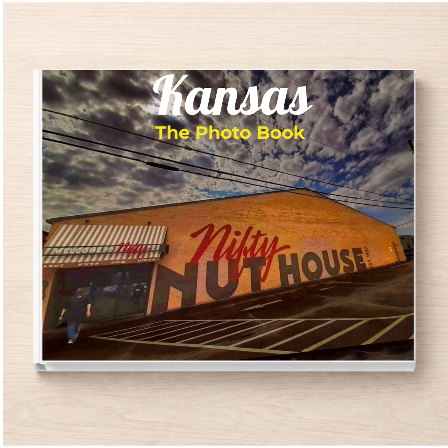 Kansas: The Photo Book
