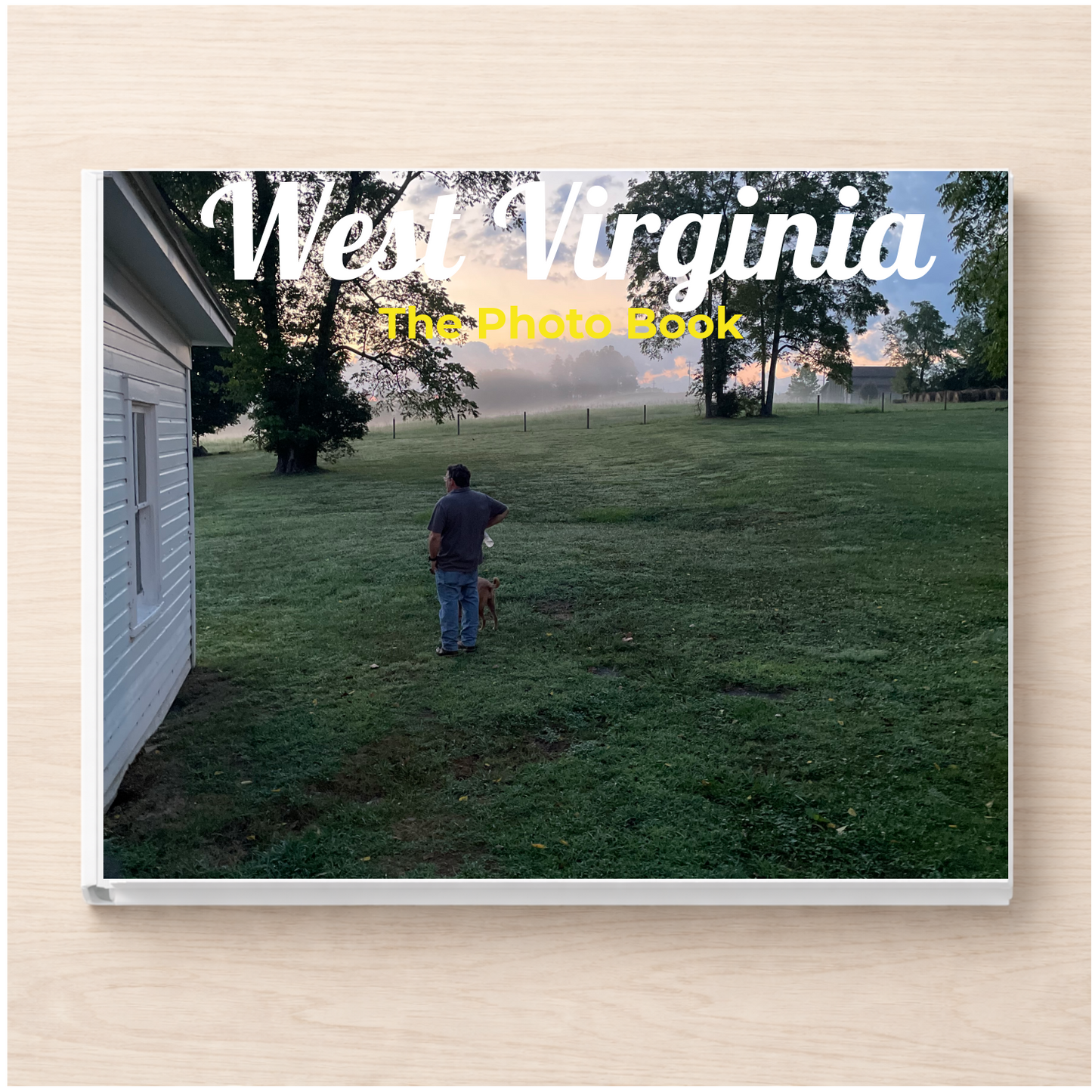 West Virginia: The Photo Book