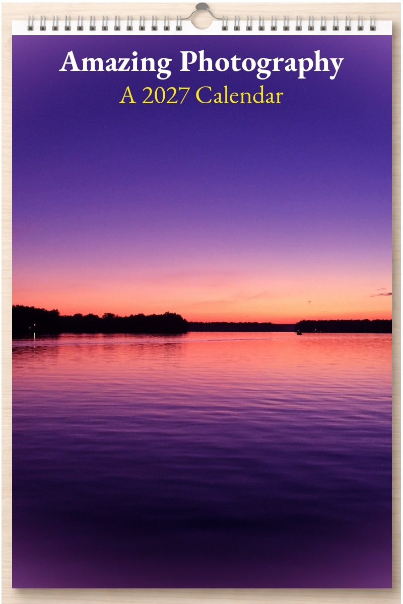 Amazing Photography: A 2027 Calendar