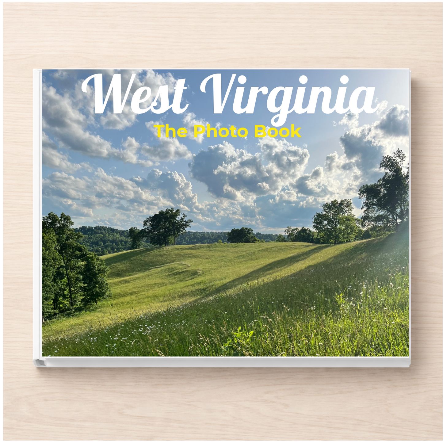 West Virginia: The Photo Book