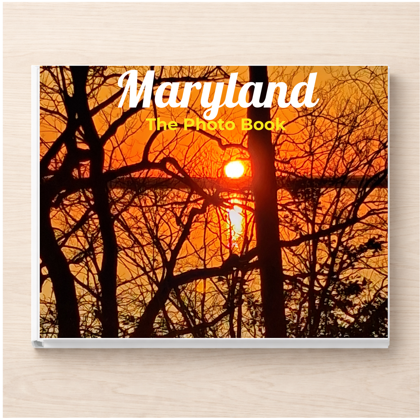 Maryland: The Photo Book