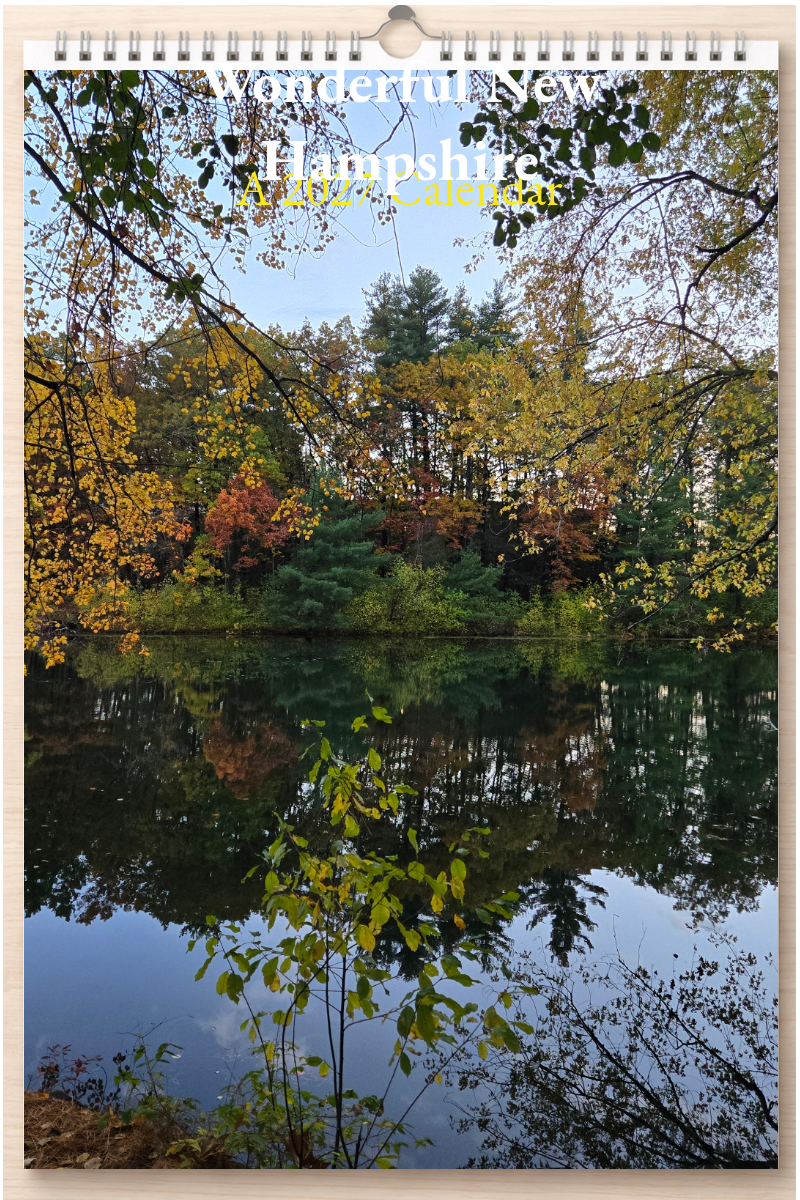 Wonderful New Hampshire: A 2027 Calendar