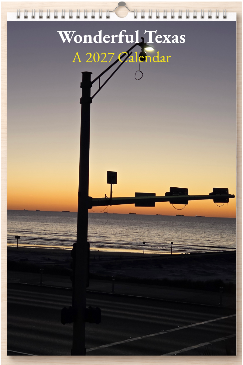 Wonderful Texas: A 2027 Calendar