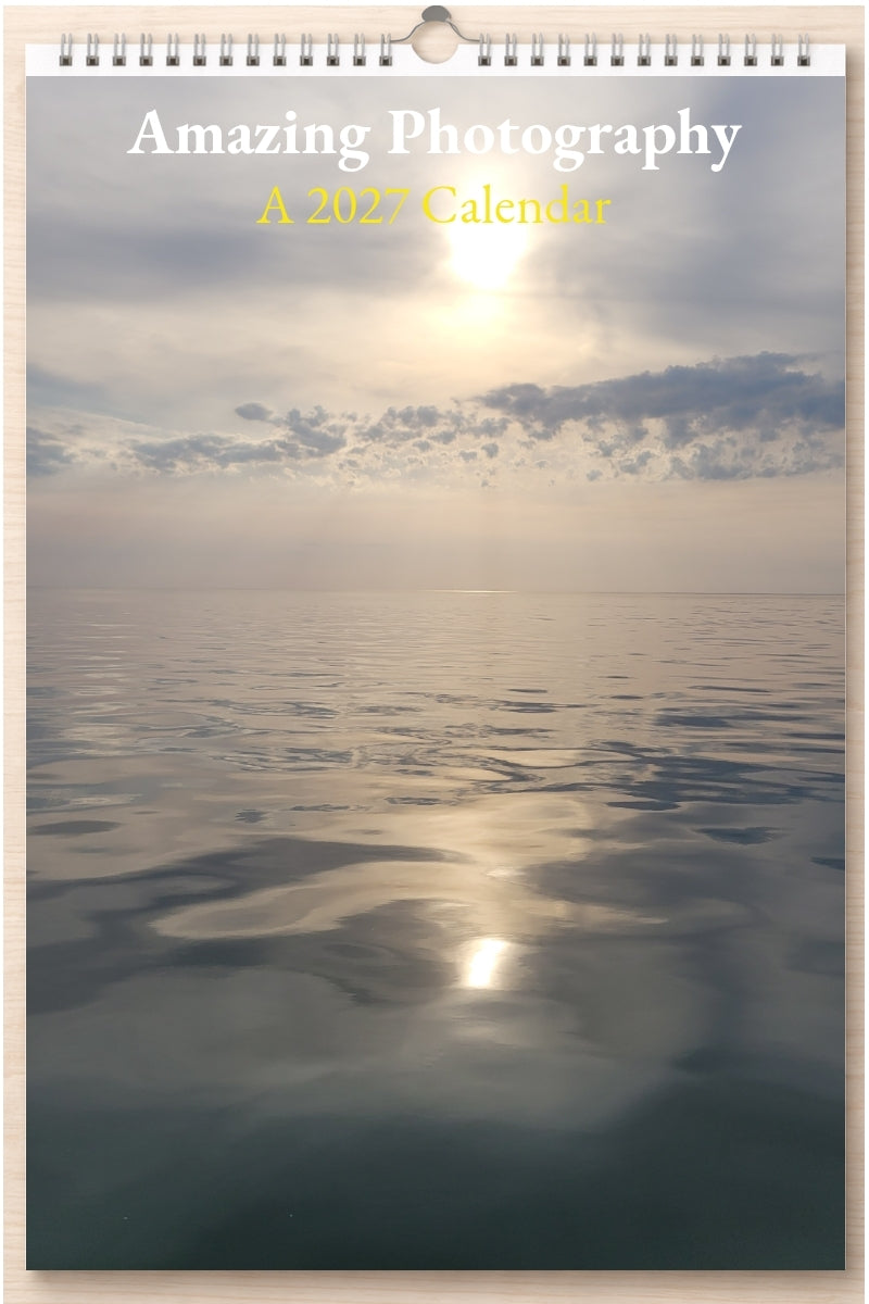 Amazing Photography: A 2027 Calendar