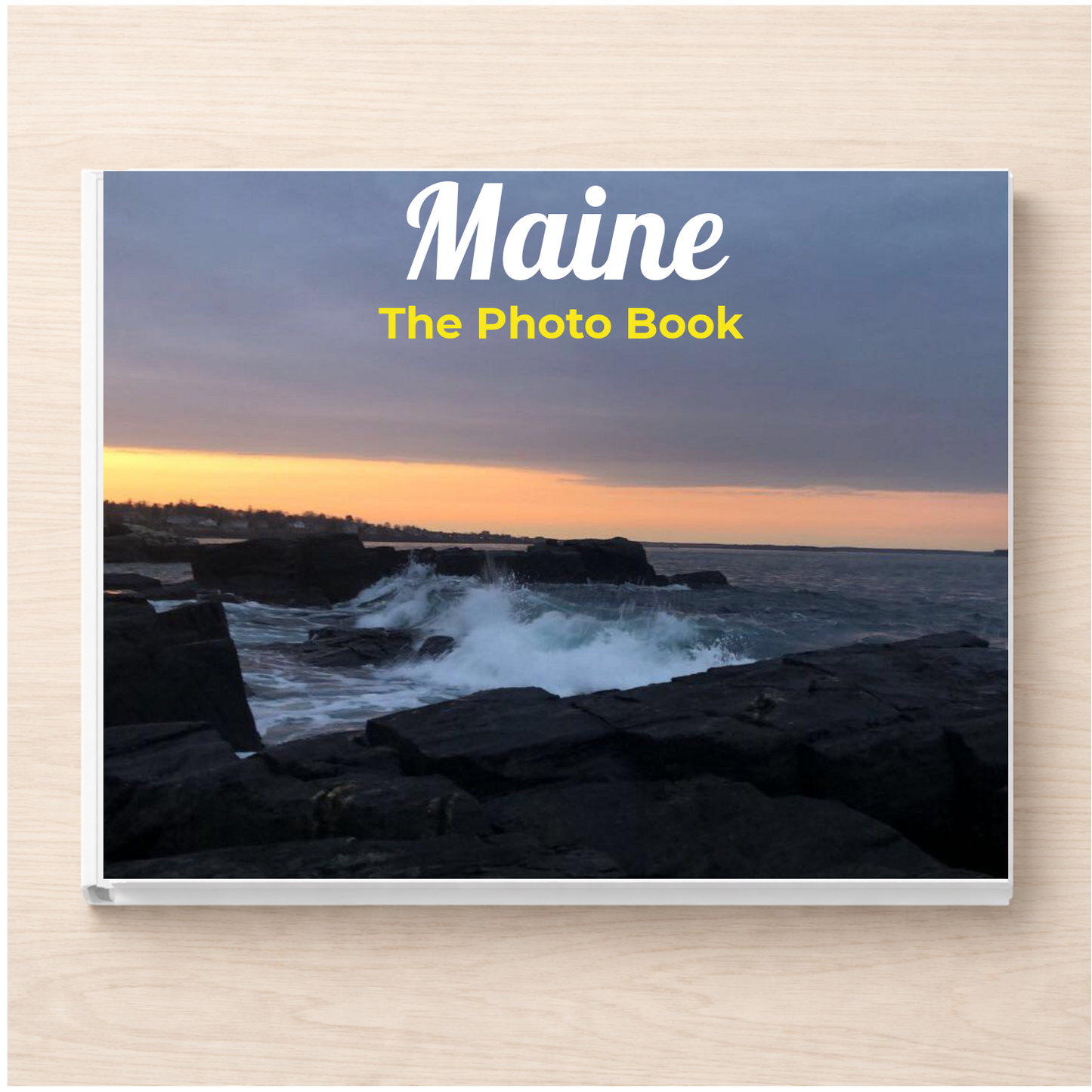 Maine: The Photo Book