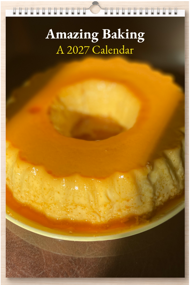 Amazing Baking: A 2027 Calendar