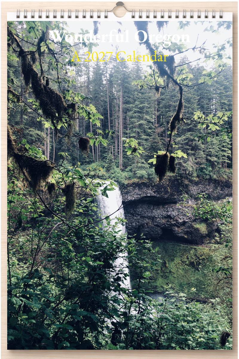 Wonderful Oregon: A 2027 Calendar