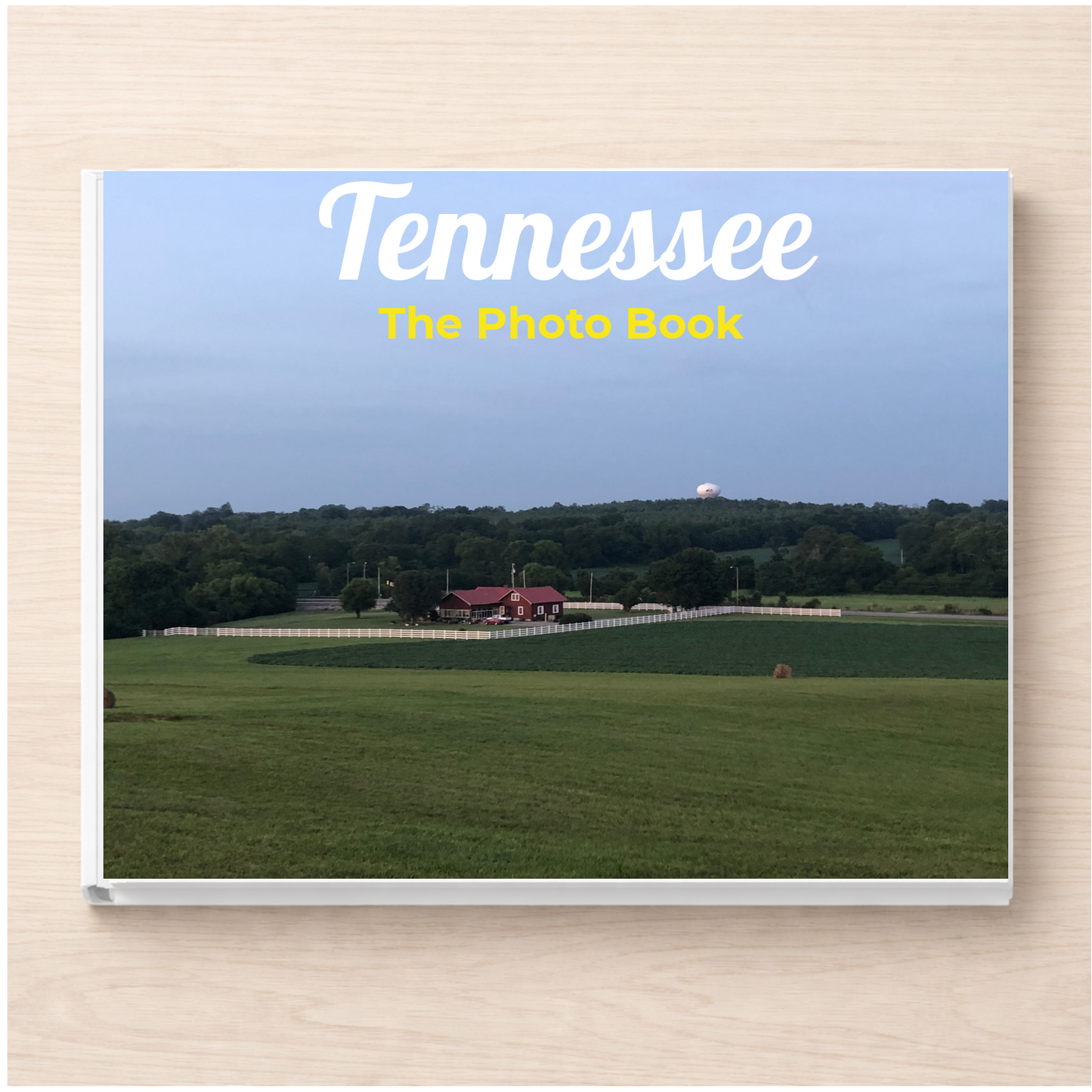 Tennessee: The Photo Book