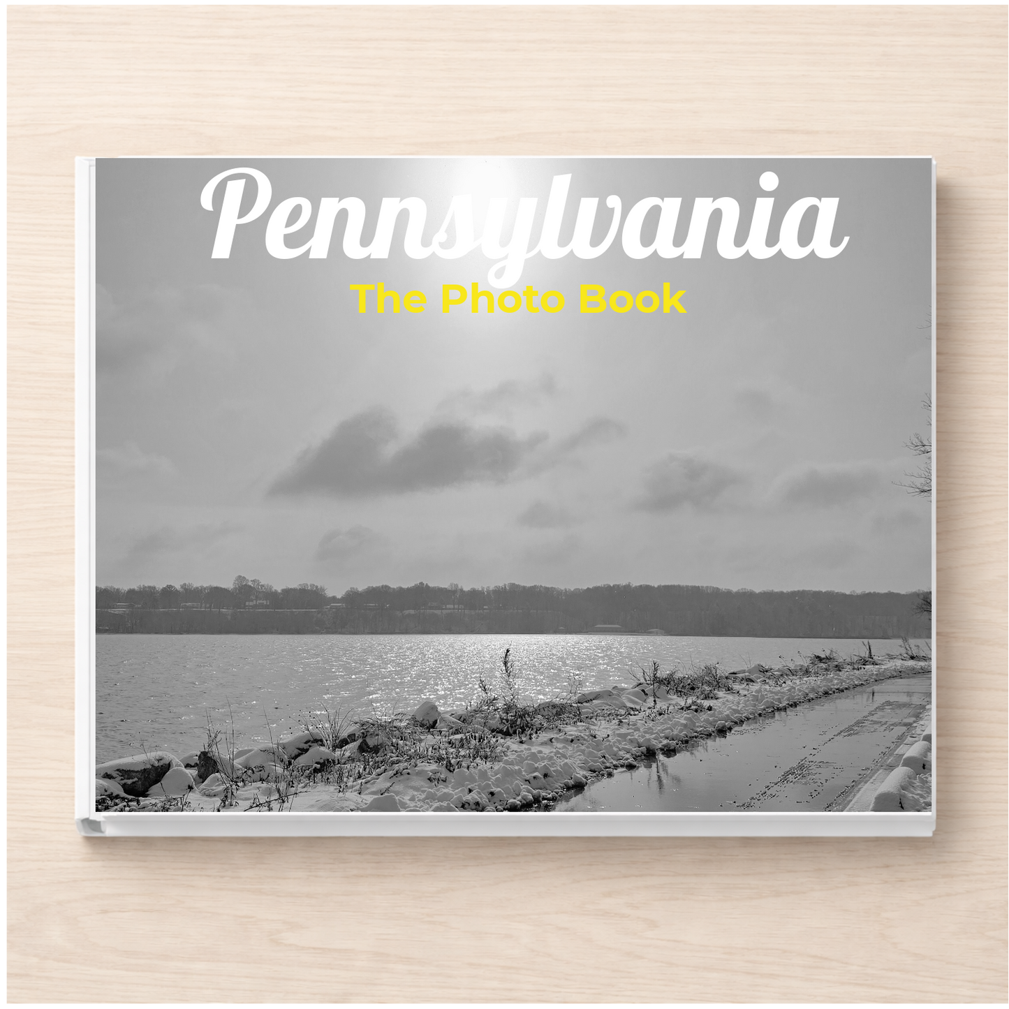 Pennsylvania: The Photo Book