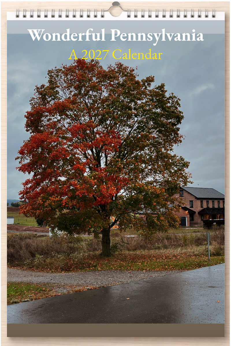 Wonderful Pennsylvania: A 2027 Calendar
