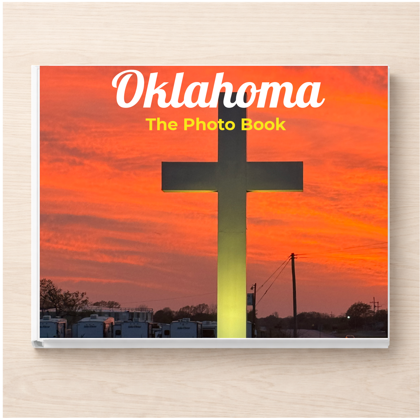 Oklahoma: The Photo Book