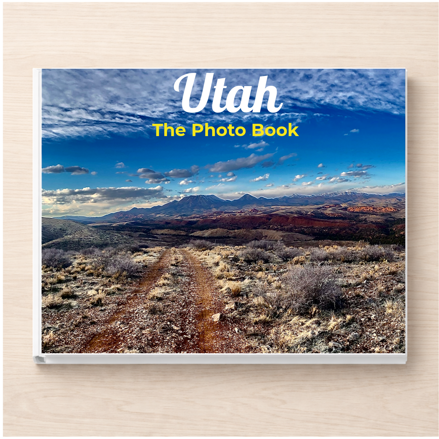 Utah: The Photo Book