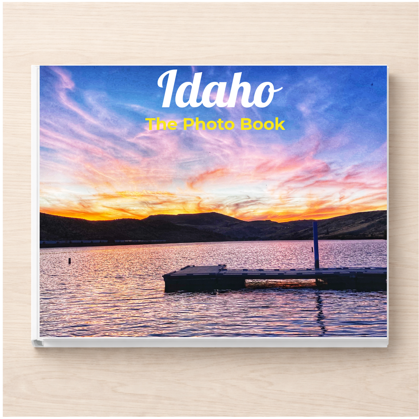 Idaho: The Photo Book