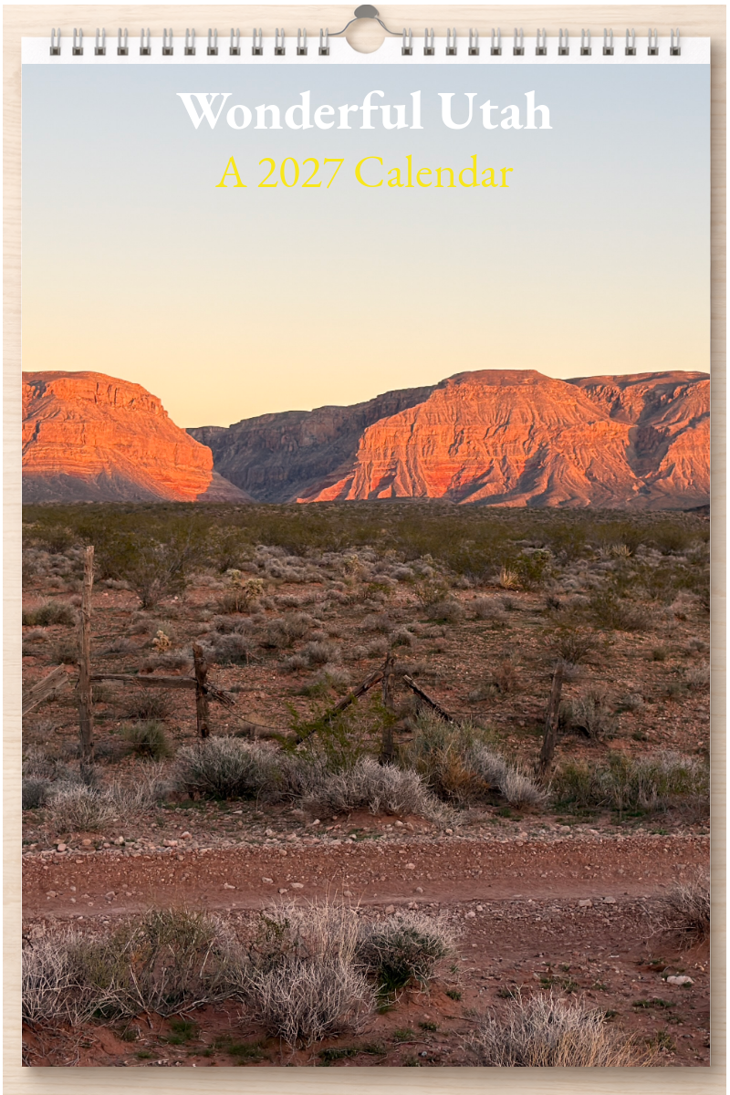 Wonderful Utah: A 2027 Calendar