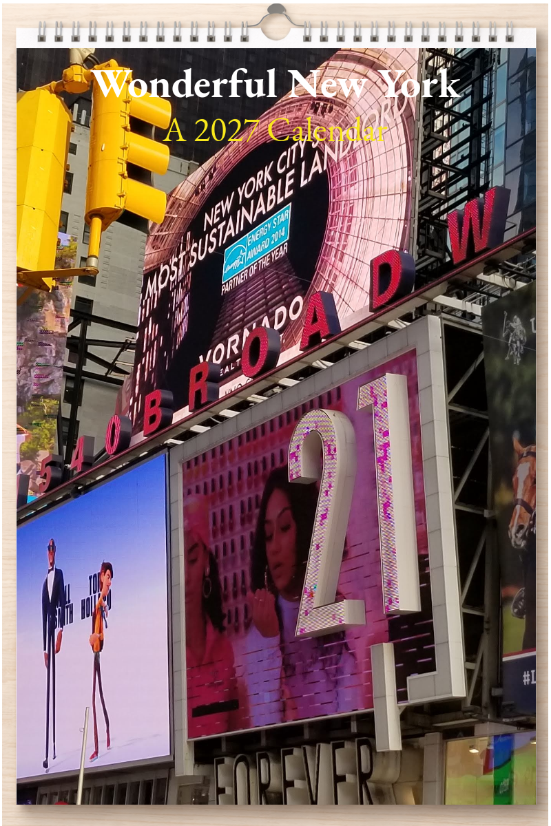 Wonderful New York: A 2027 Calendar
