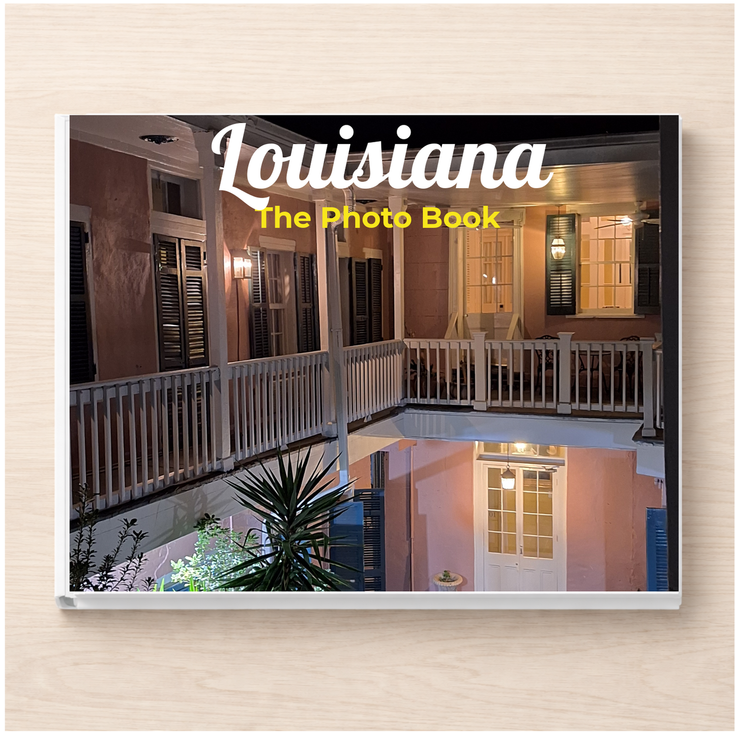 Louisiana: The Photo Book