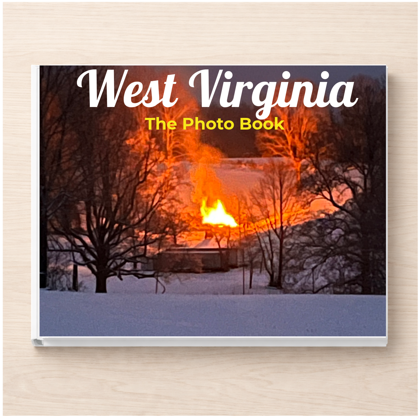 West Virginia: The Photo Book