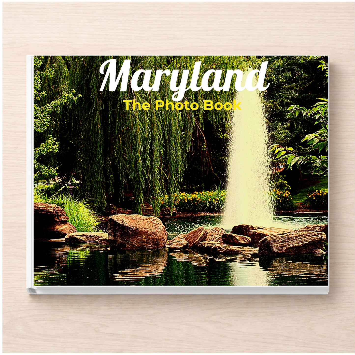 Maryland: The Photo Book