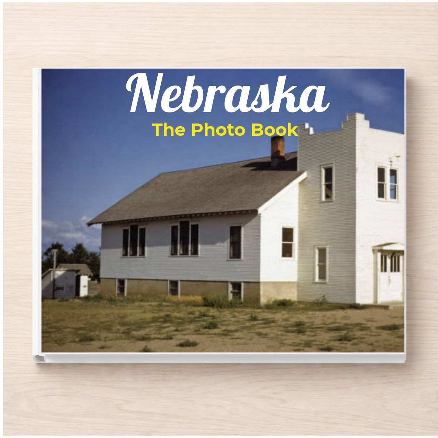 Nebraska: The Photo Book