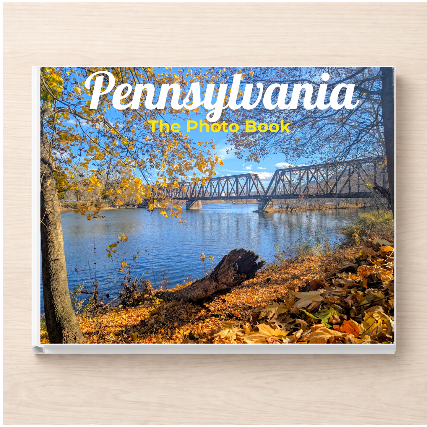 Pennsylvania: The Photo Book