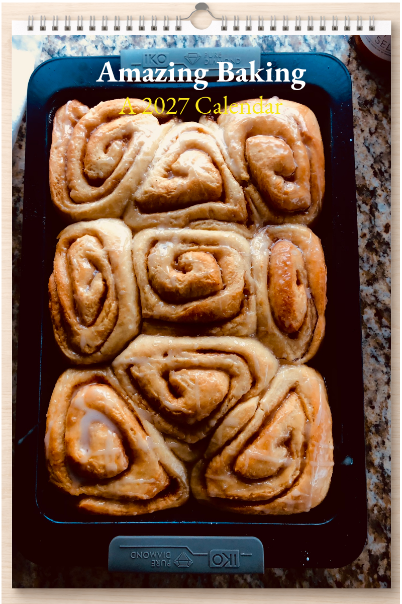 Amazing Baking: A 2027 Calendar